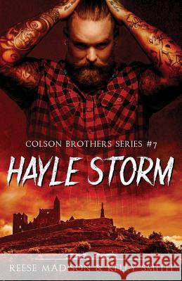 Hayle Storm Reese Madison Kelly Smith 9781511891240