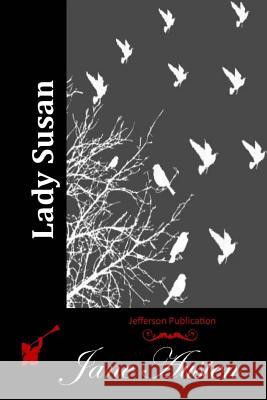 Lady Susan Jane Austen 9781511893374