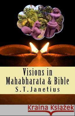 Visions in Mahabharata and Bible Janetius 9781511912099