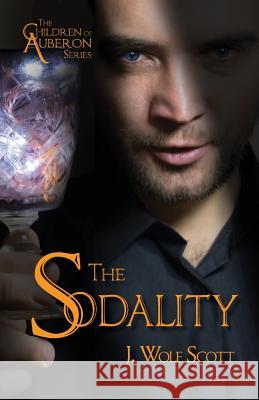 The Sodality J. Wolf Scott 9781511920292