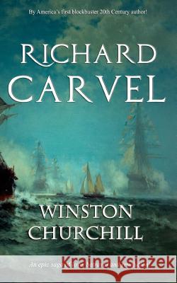 Richard Carvel Winston Churchill 9781511926843 Createspace Independent Publishing Platform