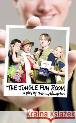 The Jungle Fun Room Brian Hampton 9781511927611 Createspace