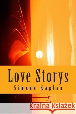 Love Storys: Sammelband Simone Kaplan 9781511929042