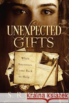 Unexpected Gifts S. R. Mallery P. C. Zick Travis Miles 9781511944250 Createspace