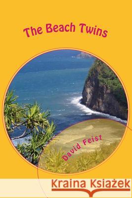 The Beach Twins David Feist 9781511949880