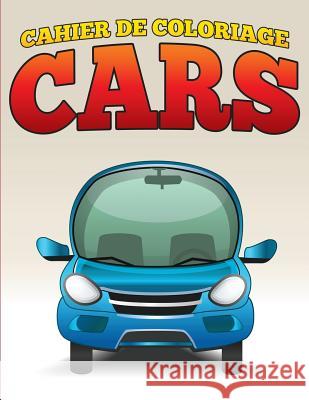 Cahier De Coloriage Cars Masters, Neil 9781511957700