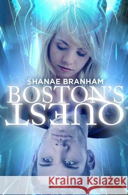 Boston's Quest Shanae Branham 9781511964081