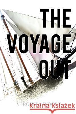 The Voyage Out Virginia Woolf 9781511977227