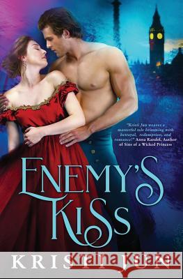 Enemy's Kiss Kristi Jun 9781511983563 Createspace