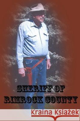 SHERIFF of RIMROCK COUNTY Scurlock, Rod 9781512009224