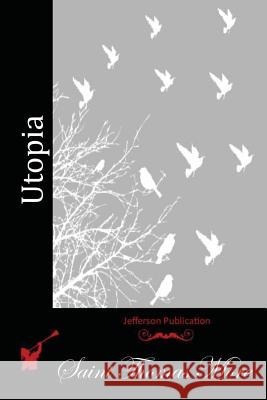 Utopia Saint Thomas More 9781512009651 Createspace