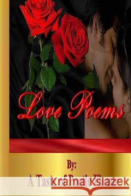 Love Poems A. Taste of Poetic Flavor F. M. Robinson 9781512015256