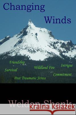 Changing Winds Weldon Shonk 9781512022728 Createspace Independent Publishing Platform