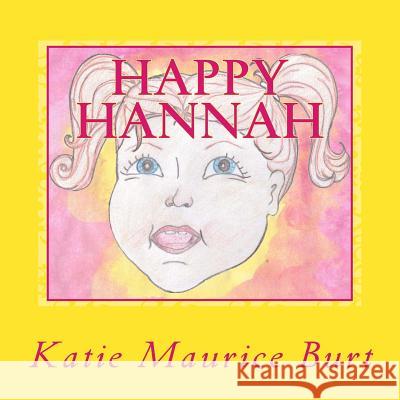 Happy Hannah Katie Maurice Burt 9781512035964