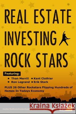 Real Estate Investing Rock Stars MR Jim Huntzicker MR Erik Stark 9781512037487 Createspace Independent Publishing Platform