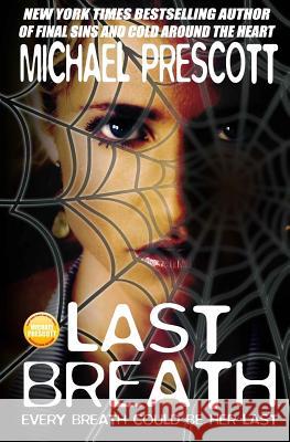 Last Breath Michael Prescott 9781512037753