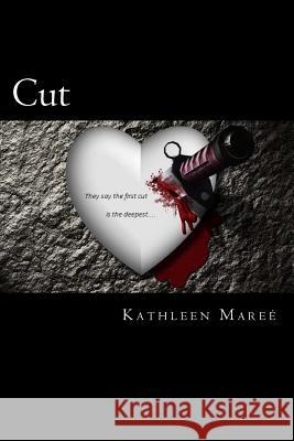 Cut Kathleen Maree 9781512047387