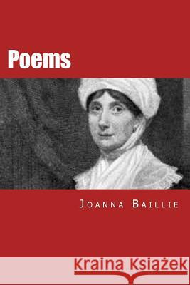 Poems Joanna Baillie Hannah Wilson 9781512051100 Createspace