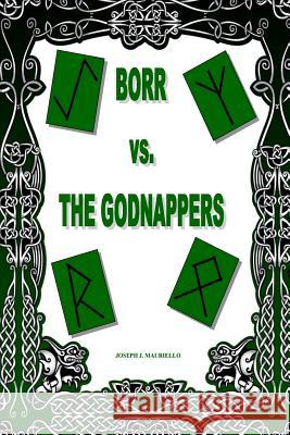 Borr vs. the Godnappers Joseph J. Mauriello 9781512057003