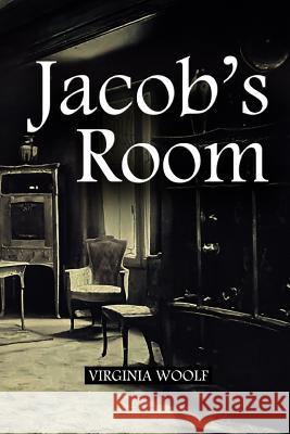 Jacob's Room Virginia Woolf 9781512057621