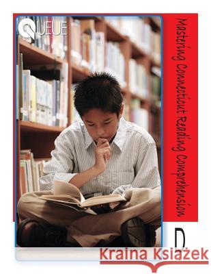 Mastering Connecticut Reading Comprehension D Patricia F. Braccio Sarah M. W. Espano Jonathan D. Kantrowitz 9781512058062 Createspace Independent Publishing Platform