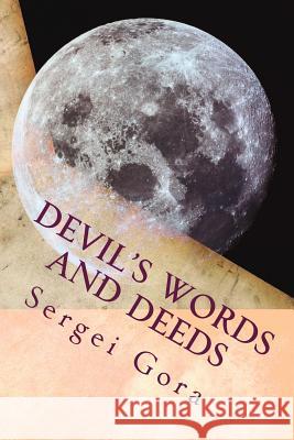 Devil's Words and Deeds: Russian Edition Sergei Gora 9781512058215 Createspace