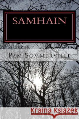 Samhain: Book One of the Venatores Pam Sommerville 9781512062007