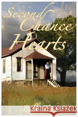 Second Chance Hearts Billi Tiner 9781512062090 Createspace