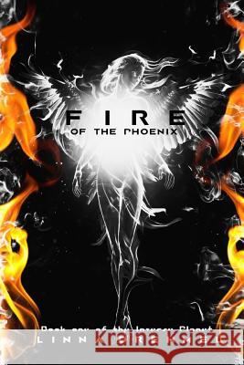 Fire of the Phoenix Linna Drehmel 9781512078039 Createspace