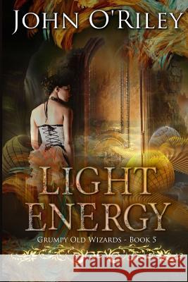 Light Energy John O'Riley 9781512086201