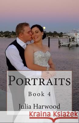 Portraits: Book 4 Mrs Julia Kay Harwood 9781512088267 Createspace