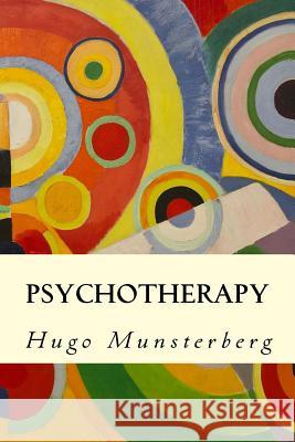 Psychotherapy Hugo Munsterberg 9781512092486 Createspace