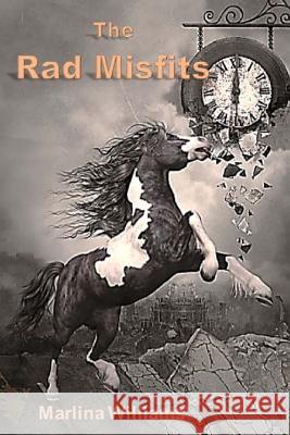 The Rad Misfits Marlina Williams 9781512092783 Createspace