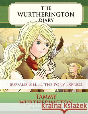 Buffalo Bill and the Pony Express Reynold Jay Duy Truong 9781512103953 Createspace Independent Publishing Platform