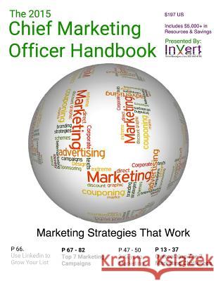 The 2015 Chief Marketing Officer Handbook: Marketing Strategies That Work Invert Htt Hawk Mikado Caitlin Mueller 9781512104486 Createspace