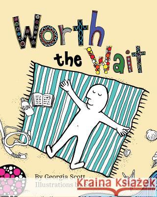 Worth the Wait Georgia Scott Sol Lee 9781512104707 Createspace