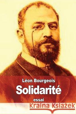 Solidarité Bourgeois, Leon 9781512114980 Createspace