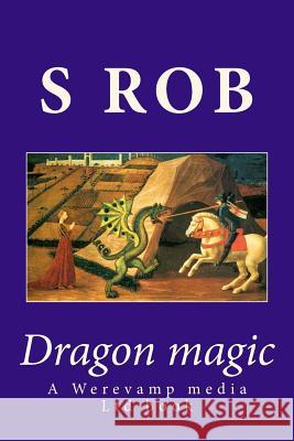 Dragon magic Rob, S. 9781512116564 Createspace