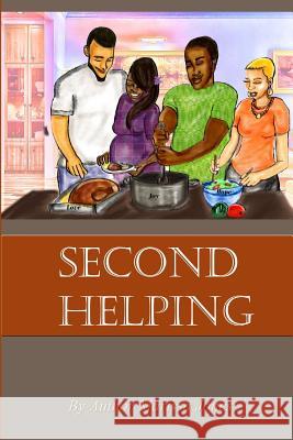 Second Helping: Sequel To The Melting Pot Jones, Marissa 9781512116946