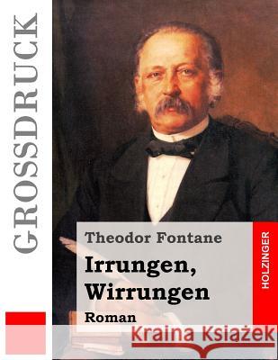 Irrungen, Wirrungen (Großdruck) Fontane, Theodor 9781512123470 Createspace