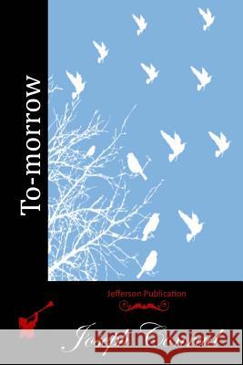 To-morrow Conrad, Joseph 9781512125276