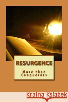 Resurgence: More than Conquerors Hari, Michael Benjamin 9781512134728