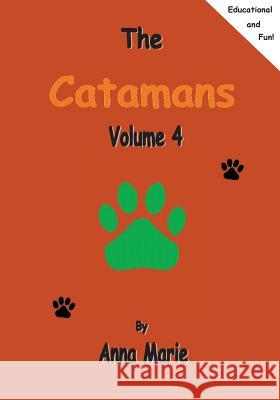 The Catamans: Volume 4 Anna Marie 9781512150247