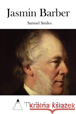 Jasmin Barber Samuel, Jr. Smiles The Perfect Library 9781512150469