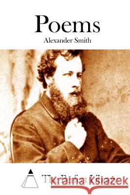 Poems Alexander, Captain Smith The Perfect Library 9781512151831