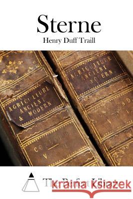 Sterne Henry Duff Traill The Perfect Library 9781512158755 Createspace