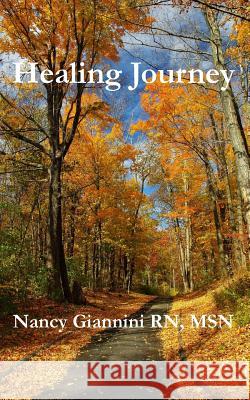 Healing Journey Nancy Giannini 9781512159622