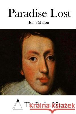 Paradise Lost John Milton The Perfect Library 9781512179378 Createspace