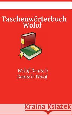 Taschenwörterbuch Wolof: Wolof-Deutsch, Deutsch-Wolof Kasahorow 9781512179545