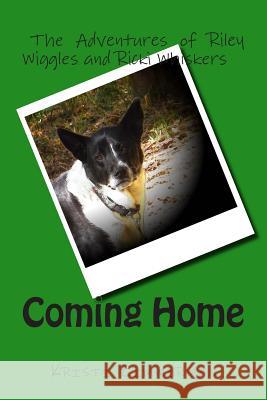 Coming Home Kristi Zimmerman 9781512201451